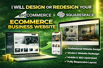 design or redesign bigcommerce website design and modern squarespace website