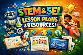 create stem based lesson plans and sel educational resources