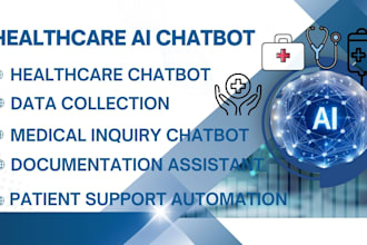 build ai chatbot, ai agent for healthcare automation, documentation and support