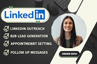 b2b linkedin outreach manager appointment setting and lead generation expert