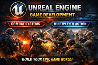 develop unreal engine game, blueprint scripting, multiplayer, UI, level design