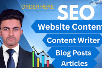 be your SEO website content, articles, blog, content writer