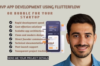 develop professional mvp app using flutterflow or bubble for your startup