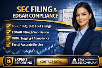 prepare and file sec 10k, 10q, 8k, s1 and manage edgar compliance