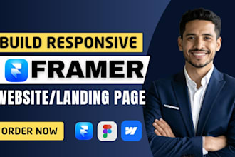 build responsive framer website, framer landing page and framer animations