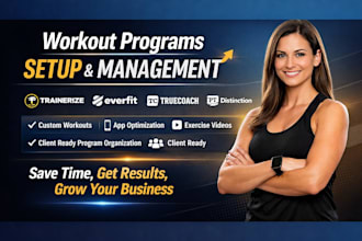 set up and upload workouts on trainerize, everfit, truecoach and pt distinction