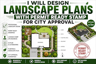 design landscape plans with permit ready stamp for city approval