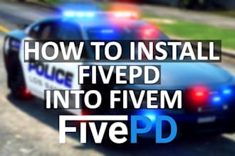 develop fivepd, lspdfr and nopixel inspired police rp server for fivem