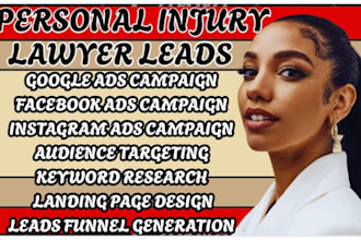 personal injury lawyer leads accident injury leads legal case leads attorney ads
