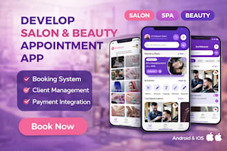 develop salon app, spa app, beauty salon, hair salon, appointment booking