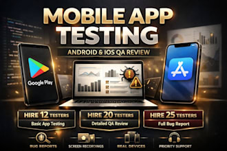provide mobile android 12 app testing ios app tester beta closed tester QA revie