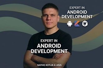 develop mobile android app with java , kotlin