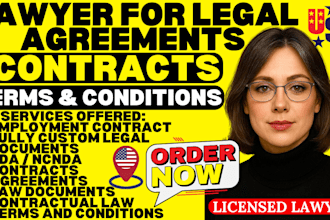 be your lawyer for legal agreements, contract, terms and conditions, mou or nda
