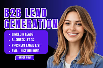 provide b2b lead generation and email list building service
