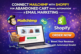 connect mailchimp with shopify abandoned cart email automation email marketing