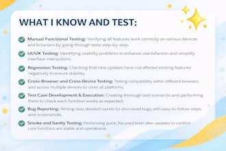 analyze requirements, perform QA, and optimize your product to be the best