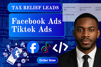 get you tax relief leads irs income tax leads with facebook ads and landing page