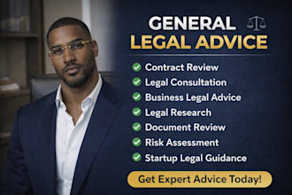 be your general legal advice as your legal consultant for contracts and business