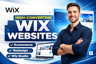 build high converting wix website, redesign, ecommerce  wix studio expert