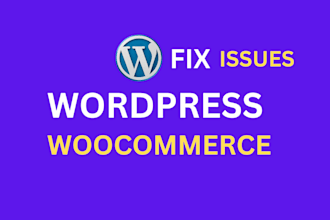 do fix woocommerce issues,fix wordpress errors issues, woocommerce customization