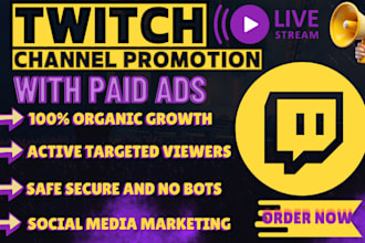 promote twitch channel to gain active live stream viewers and chatters