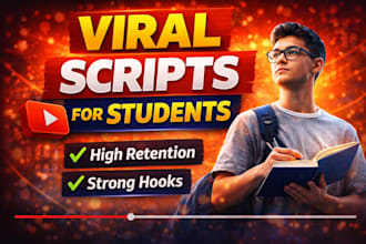 write viral youtube scripts for student motivation channels