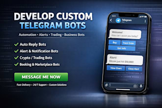 develop a custom telegram bot for your needs