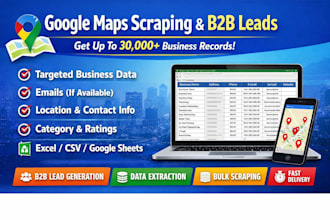 expertly scrape google maps data, b2b leads, and data extraction