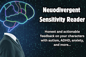 be your neurodivergence sensitivity reader
