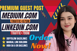 do SEO guest post backlinks on linkedin,com medium,com premium guest post