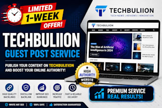 provide limited 1 week offer techbullion guest post service