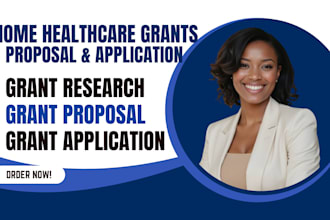 home healthcare grant research, write grant proposal and apply group home grants