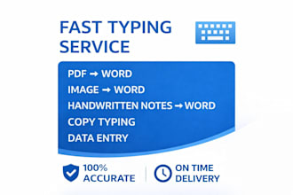 do fast typing copy typing ,pdf to word data entry