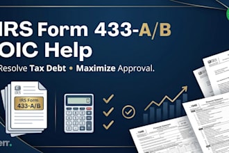 prepare and review irs form 433a or b for oic to resolve tax debt