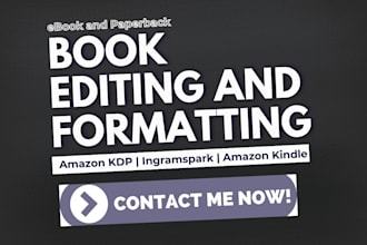 do book editing, proofreading, formatting for amazon kdp ebook and paperback