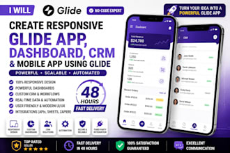 create responsive glide app, dashboard, CRM and mobile app using glide