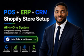 develop pos erp CRM and shopify store