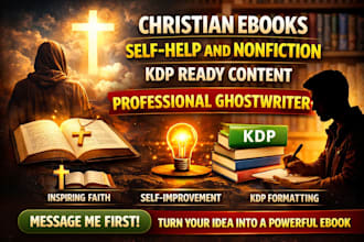 write christian ebook self help book nonfiction ghostwriter and KDP formatting