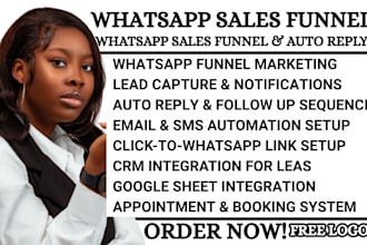 build a whatsapp marketing funnel with auto replies and lead automation