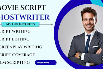 write movie script, screenplay, feature film script and screenwriting