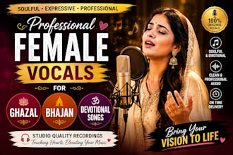 sing professional female ghazal, bhajan and devotional songs