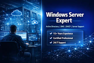 provide windows server administration active directory, dns and dhcp