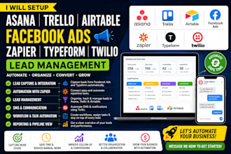 setup asana trello airtable facebook ads zapier typeform twilio lead management