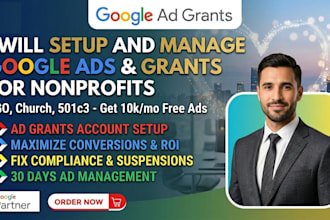 setup, reactivate, manage your google ad grants PPC campaigns for nonprofits