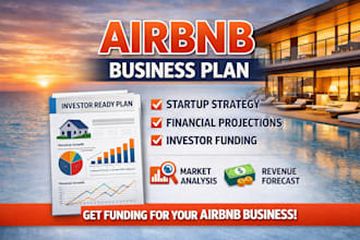 write an airbnb business plan with financial projections for startup or funding