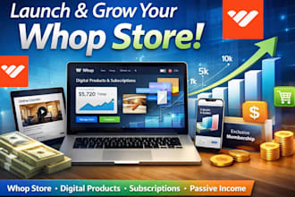 create market your whop store for digital products subscriptions passive income