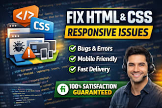 fix HTML, CSS bugs and responsive issues quickly