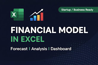 build a financial model, forecasting and dashboard in excel
