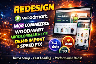 redesign woodmart woocommerce website demo import speed fix