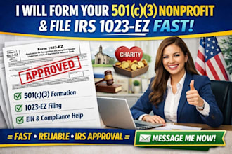 form your 501c3 nonprofit and file irs 1023 ez fast